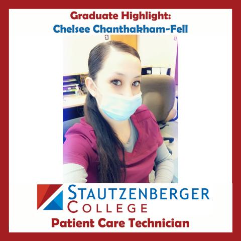 We Proudly Present Patient Care Technician Graduate Chelsee Chanthakham-Fell