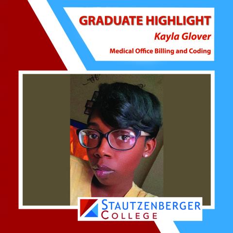 We Proudly Present Medical Office Billing and Coding Graduate Kayla Glover