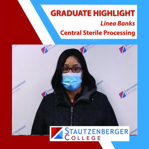 We Proudly Present Central Sterile Processing Technician Graduate Linea Banks