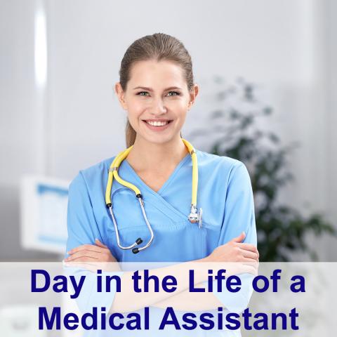 A Day in the Life of a Medical Assistant
